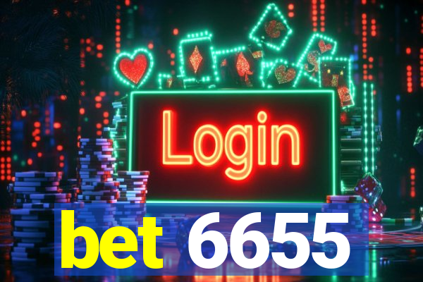 bet 6655